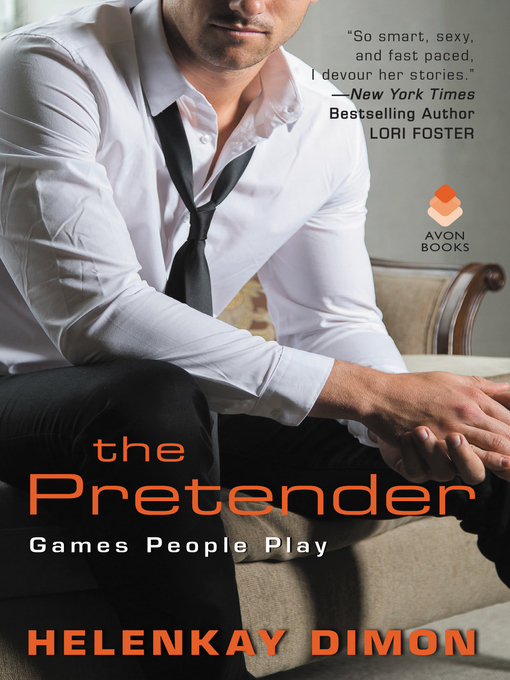 Title details for The Pretender by HelenKay Dimon - Available